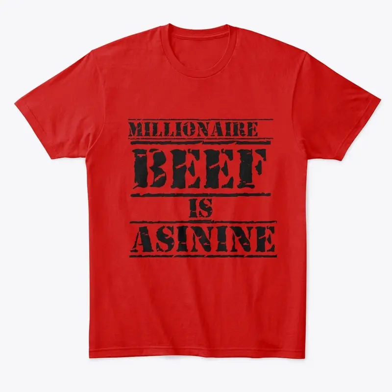 Millionaire Beef tee